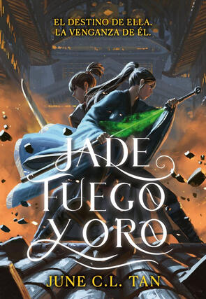 Jade, fuego y oro, de June CL Tan, Monogatari Media Editorial (2024). Jade, fuego y oro, de June CL Tan, Monogatari Media Editorial (2024).